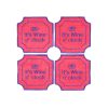 It's Wine O'clock Coasters